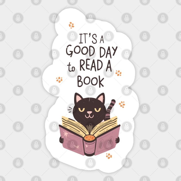 It's a Good day to read a book Sticker by LaroyaloTees